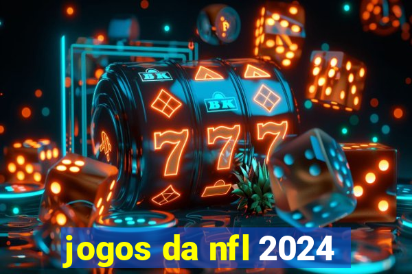 jogos da nfl 2024